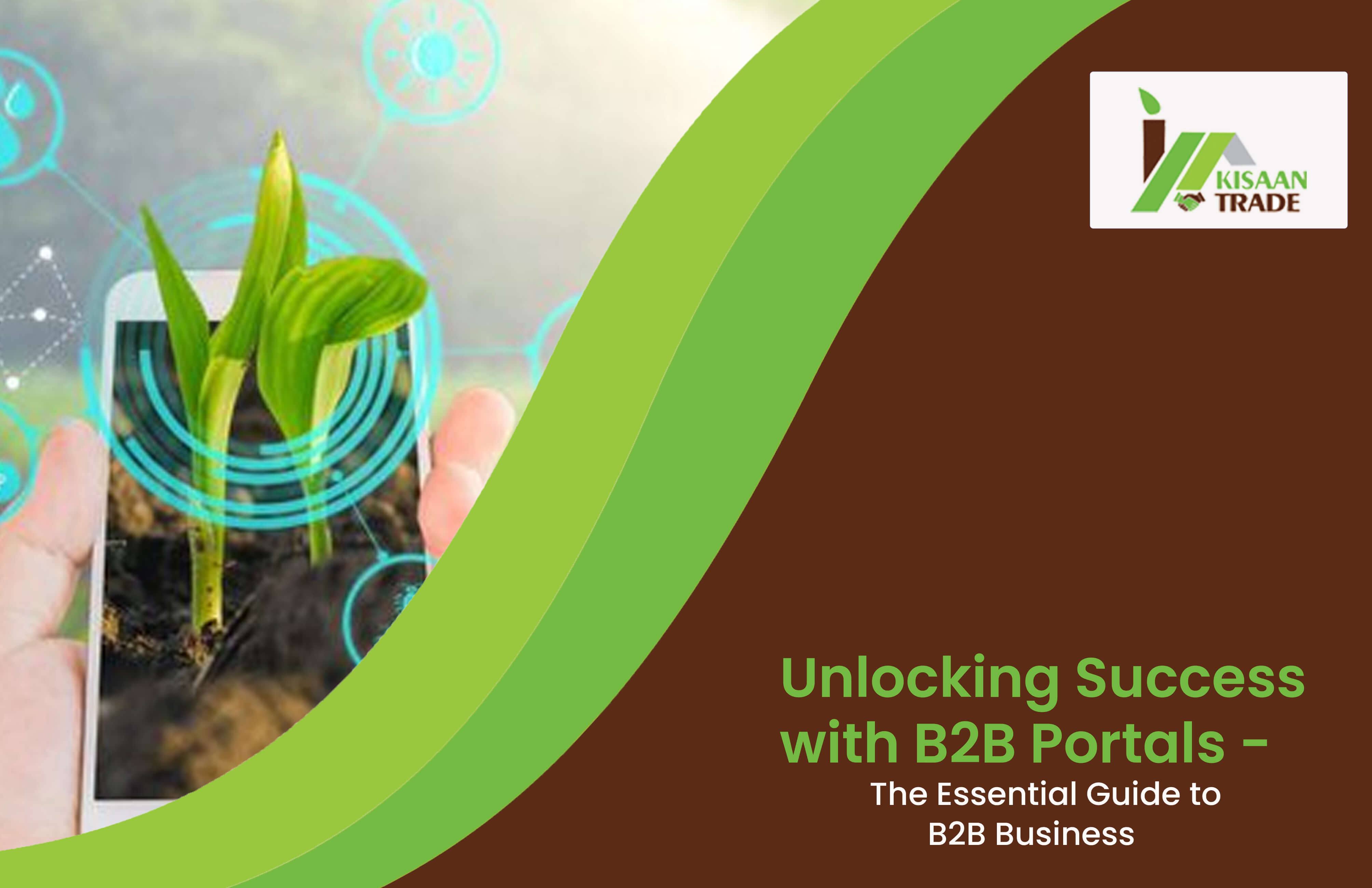 The Doorway To Success With B2B Portals: The Essential Guide For B2B Businesses