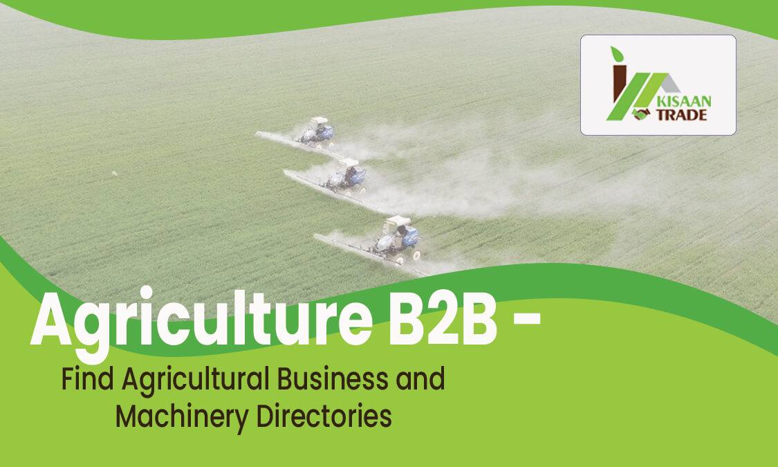 Agriculture B2B - Find Agriculture Business and Machinery Directories